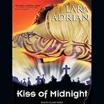 Kiss of Midnight: The Midnight Breed, Book 1 | Lara Adrian