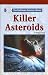 Killer Asteroids (Kidhaven Science Library)