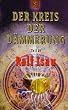 Der Kreis der D�mmerung, Tl.4