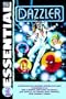 Essential Dazzler, Vol. 1 (Marvel Essentials) (v. 1)