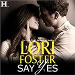Say Yes | Lori Foster