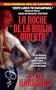 Noche de la Bruja Muerta, La (Spanish Edition)
