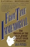 From Time Immemorial: The Origins of the Arab-Jewish Conflict over Palestine