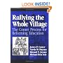 Rallying the Whole Village: The Comer Process for Reforming Education