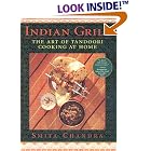 Indian Grill: The Art of Tandoori Cooking at Home by  Smita Chandra