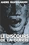 Le discours de la guerre, pr�c�d� de Europe 2004