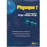 Physique ! Tout le programme PCSI-MPSI-PTSIpar J�r�me Majou