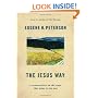 The Jesus Way: A Conversation on the Ways That Jesus Is the Way