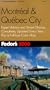 Fodor's Montreal & Quebec City 2000