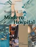 Managing a Modern Hospital: Second Edition