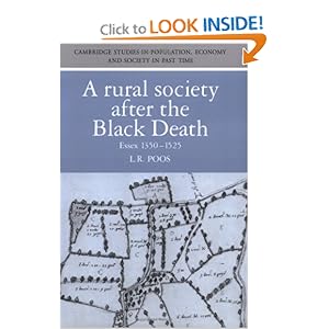 A Rural Society after the Black Death: Essex 1350-1525 (Cambridge Studies in Population, Economy and Society in Past Time) Lawrence R. Poos