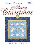 Paper Piece a Merry Christmas (That Patchwork Place)