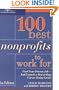 100 Best Non-Profits to Work For, 2/e (Arco 100 Best Non Profits to Work for)