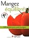 Mangez �quilibr� - 109 recettes pour petits budgets