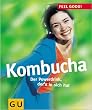 Kombucha. Der Powerdrink, der's in sich hat