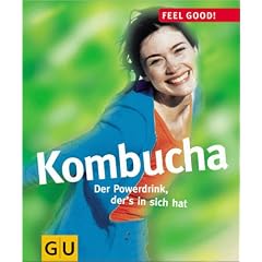 Kombucha. Der Powerdrink, der's in sich hat