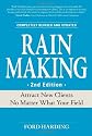 Rainmaking: Attract New Clients No Matter What Your Field