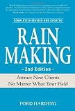 Rainmaking: Attract New Clients No Matter What Your Field