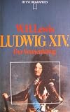 Produkt-Bild: Ludwig XIV : Der Sonnenk&ouml;nig (Taschenbuch) Heyne B&uuml;cher