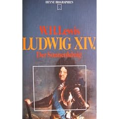 Ludwig XIV : Der Sonnenk�nig (Taschenbuch) Heyne B�cher