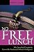 No Free Lunch: Why Specified Complexity Cannot be Purchased without Intelligence