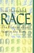 Race: The History of an Idea in the West (Woodrow Wilson centre press)