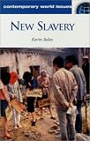 New Slavery: A Reference Handbook (Contemporary World Issues)