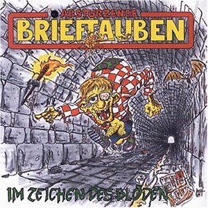 Abst&uuml;rzende Brieftauben - Im Zeichen des Bl&ouml;den - Zortam Music