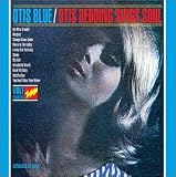 Otis Blue: Otis Redding Sings Soul