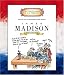 James Madison: Fourth President 1809-1817 (Getting to Know the Us Presidents)