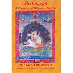 Rechungpa: A Biography of Milarepa's Disciple
