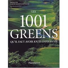 Les 1001 greens qu'il faut avoir jou�s dans sa vie