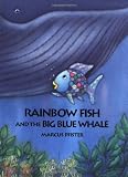 Rainbow Fish and the Big Blue Whale Big Book