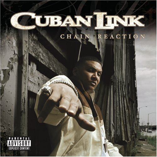 Cuban Link - Chain Reaction - Zortam Music