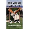 Jack Nicklaus: Golf My Way: The Full Swing [VHS]