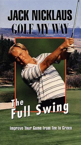 Jack Nicklaus: Golf My Way: The Full Swing [VHS]