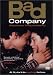 Search : Bad Company