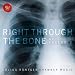 Classical Music : Right Through the Bone