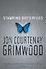 Stamping Butterflies (Gollancz S.F.)