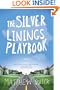 The Silver Linings Playbook: A Novel