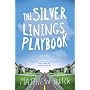 Silver Linings Playbook by Matthew Quick