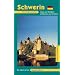 Schwerin. Stadt zwischen Seen und W�ldern: Ein illustriertes Reisehandbuch