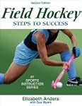 Field Hockey: Steps to Success