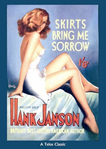 Skirts Bring Me Sorrow (A Telos Classic)