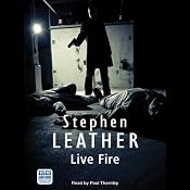 Live Fire: A Dan Shepherd Mystery | [Stephen Leather]