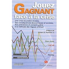 Jouez gagnant face � la crise