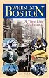When in Boston: A Time Line & Almanac