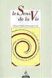 Le sens de la vie