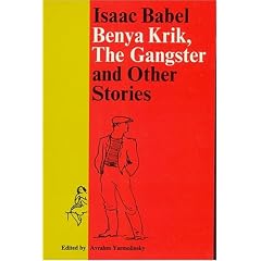 Benya Krik, the Gangster and Other Stories