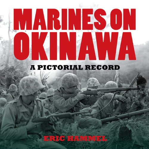 Marines on Okinawa. A Pictorial Record